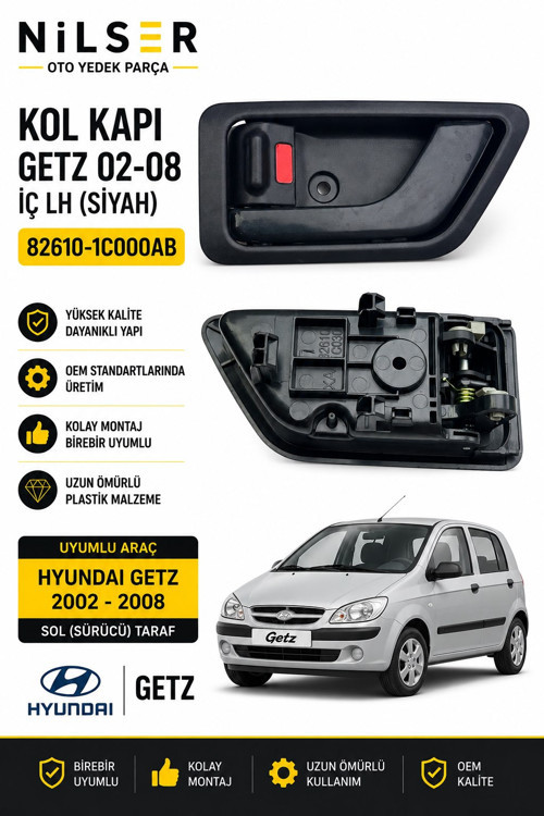 Hyundai Getz Kapı Kol İç Sol 2002-2008 Ön Arka Uyumlu