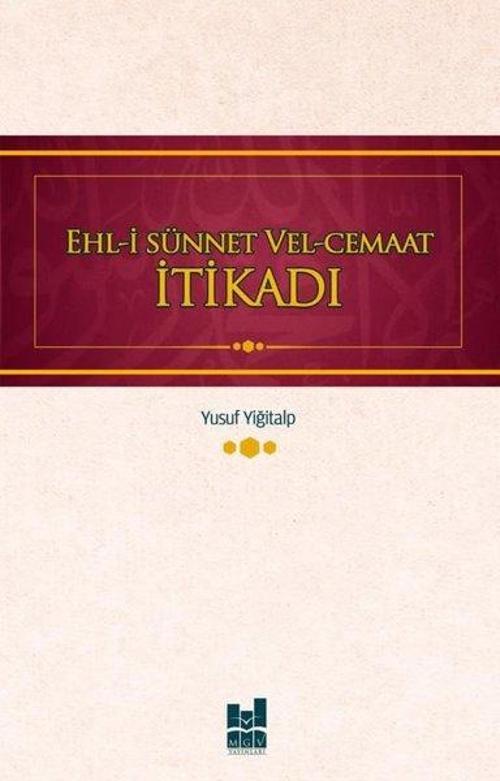 Ehl-i Sünnet Vel - Cemaat İtikadı
