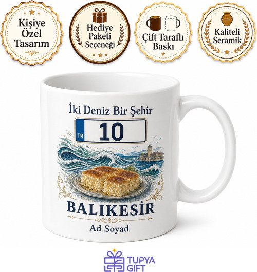 Balıkesir Plakalı İki Deniz Bir Şehir Höşmerim Temalı Çay Kupası Hediye