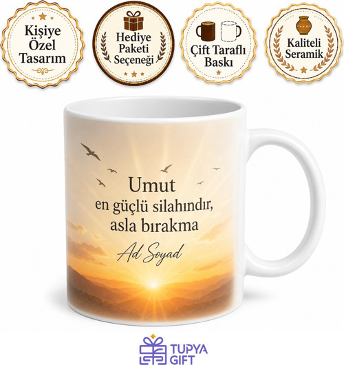 Dünya Umut Günü Hediye Kupa Asla Pes Etmeyen İyimser Ruhlara Özel Tasarım Bardak