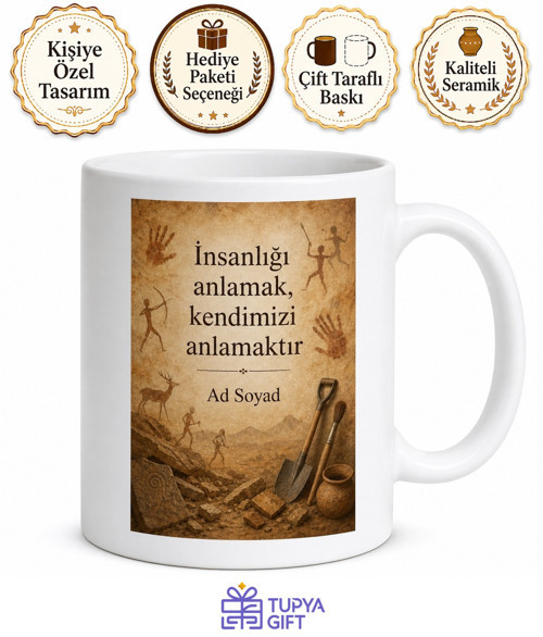 Dünya Antropoloji Günü Hediye Kupa İnsanlığın Kökenlerini Araştıranlara Özel Tasarım Bardak