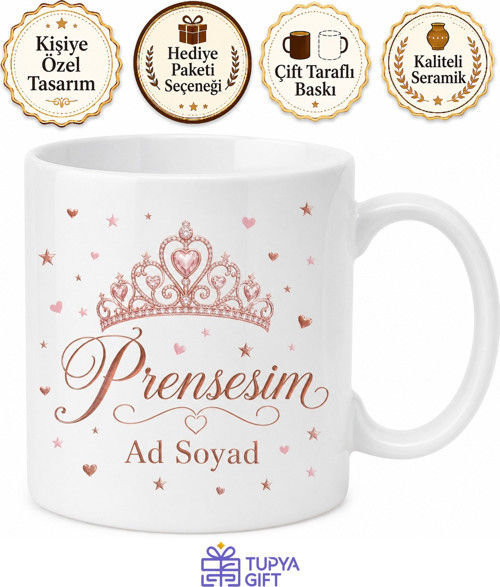 İsme Özel Prensesim Yazılı Kupa Bardak Özel Tasarım Porselen Hediye