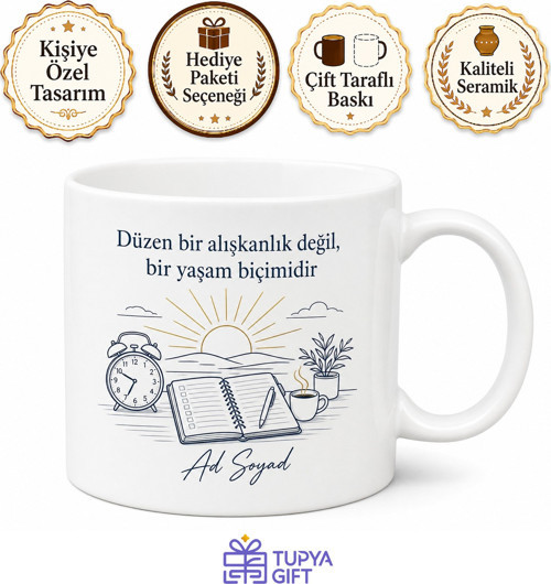 Sabah Rutinini Aksatmayan Düzenli ve Disiplinli İnsan Kupa Bardak Hediye