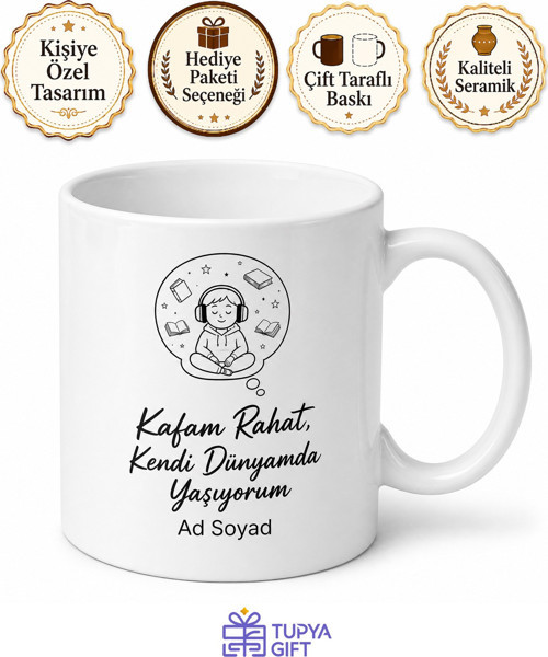 Kendi Dünyasında Yaşayanlara Kafam Rahat İçe Dönük İnsan Kupa Bardak Hediye