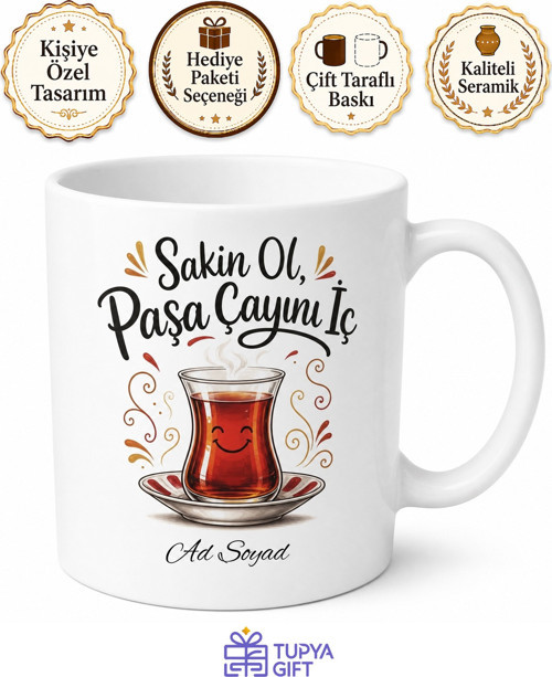 Çayını Açık İçen Arkadaşa Paşa Çayı Sever Sakin İnsan Kupası Hediye Bardak
