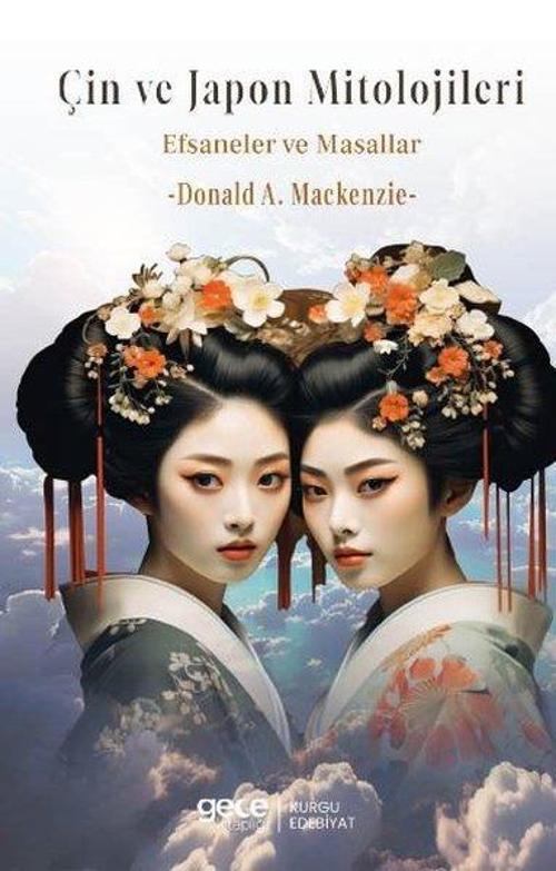 Çin ve Japon Mitolojisi - Efsaneler ve Masallar