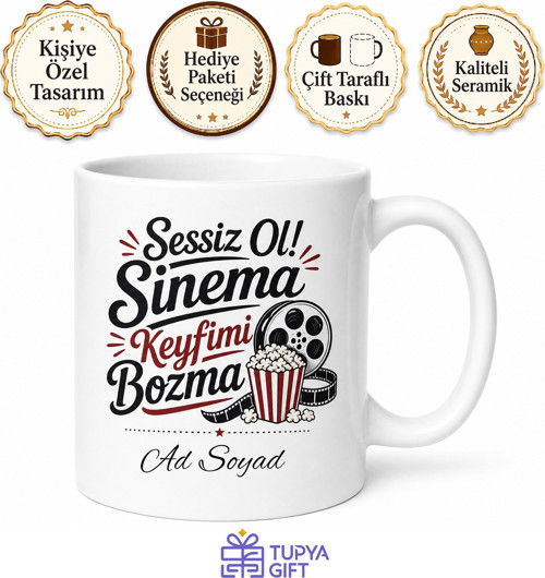 Filmi İzlerken Konuşanlara Sessiz Ol Sinema Keyfimi Bozma Kupa Bardak Hediye