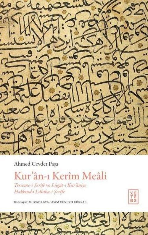 Kur'an-ı Kerim Meali - Terceme-i Şerife ve Lügat-ı Kur'aniye Hakkında Lahika-i Şerife