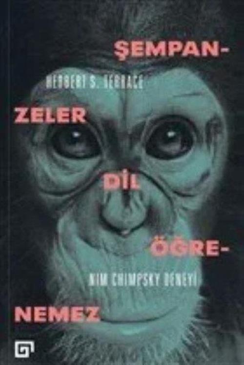Şempanzeler Dil Öğrenemez: Nım Chimpsky Deneyi