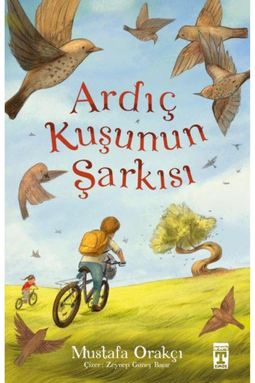 Ardıç Kuşunun Şarkısı Timaş Yayınları