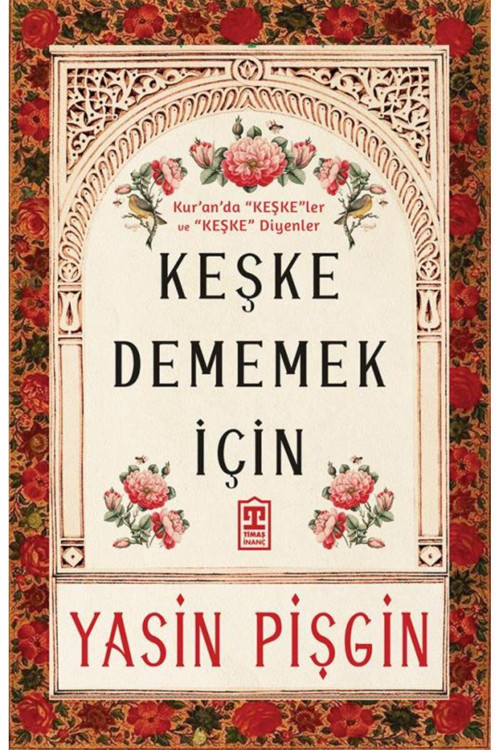 Keşke Dememek İçin