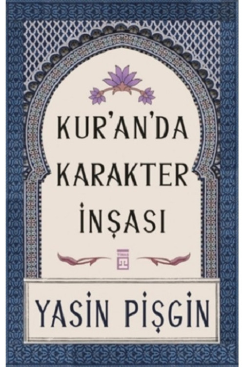 Kur'An'Da Karakter Inşası | Timaş Yayınları 9789753625470