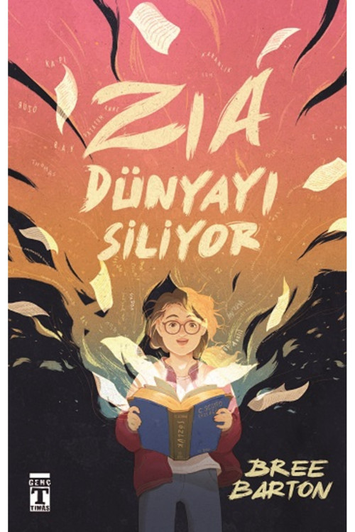 Zia Dünyayı Siliyor Kitabı Güncel Bree Barton Edebiyat Kitapları