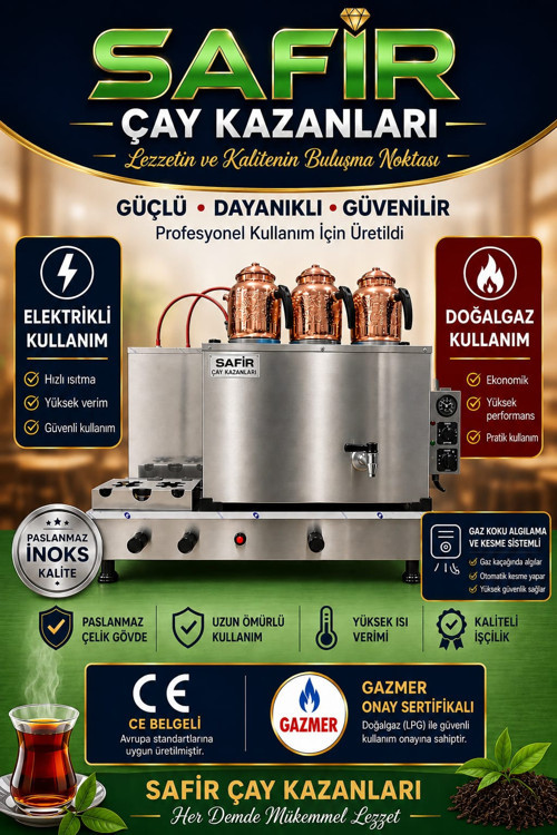 SAFİR 3 GÖZLÜ İNOKS ÇAY KAZANI ELEKTRİKLİ VE DOĞALGAZLI TERMOKULP VENTİL GAZ VANASI SİSTEMLİ CE BELGELİ GAZMER AÇILIŞ ONAYLI INOX ÇAY OCAĞI KAZANI ÇAY SEMAVERİ