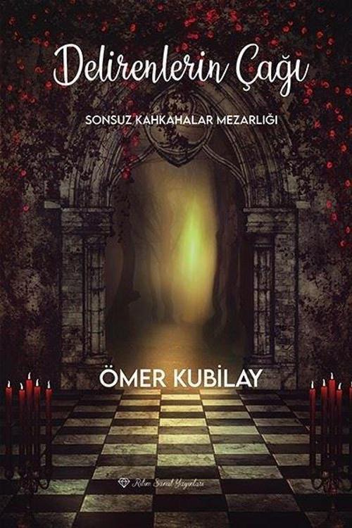 Delirenlerin Çağı - Sonsuz Kahkahalar Mezarlığı