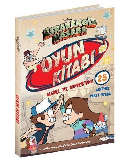 Disney-Esrarengiz Kasaba Oyun Kitabı - Mabel ve Dipper'dan 25 Müthiş Parti Oyunu
