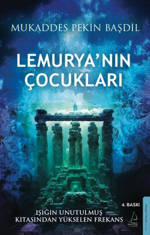 Lemurya'nın Çocukları - Işığın Unutulmaz Kıtasından Yükselen Frekans