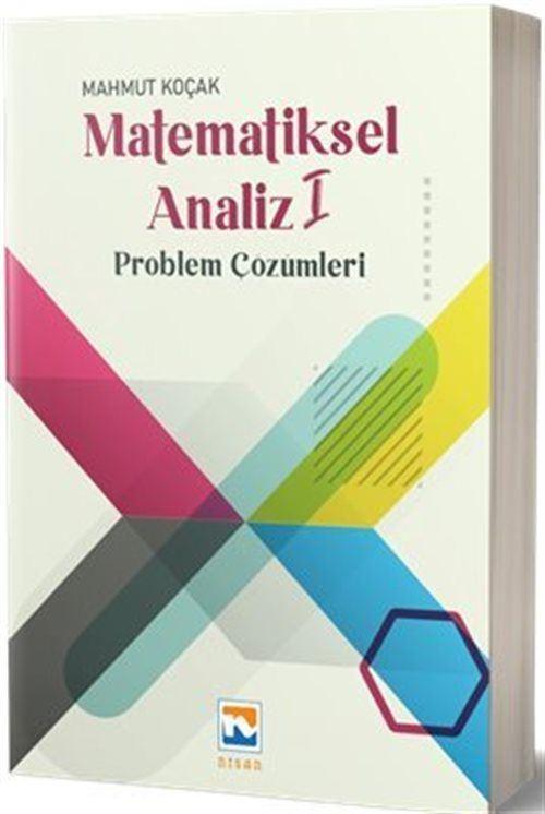 Matematiksel Analiz 1 - Problem Çözümleri