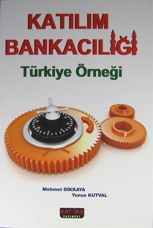Katılım Bankacılığı - Türkiye Örneği