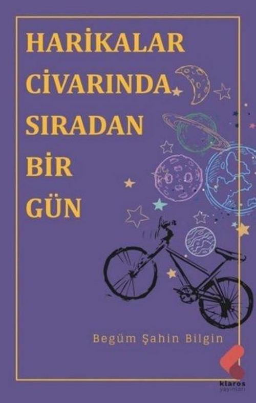 Harikalar Civarında Sıradan Birgün