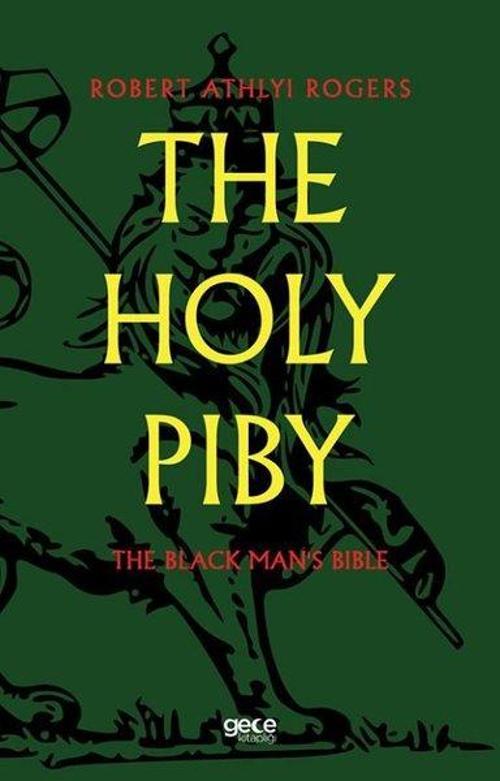 The Holy Piby - The Black Man's Bible