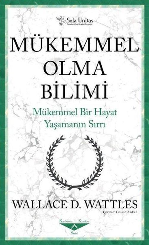 Mükemmel Bir Hayat Yaşamanın Sırrı