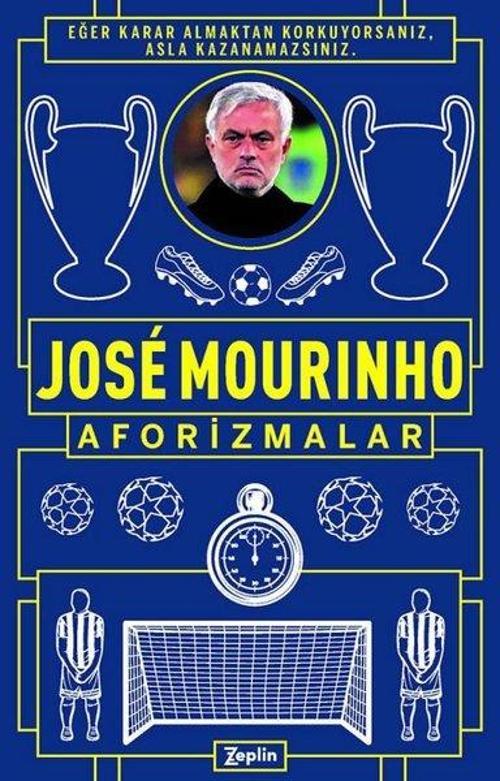 Jose Mourinho – Aforizmalar