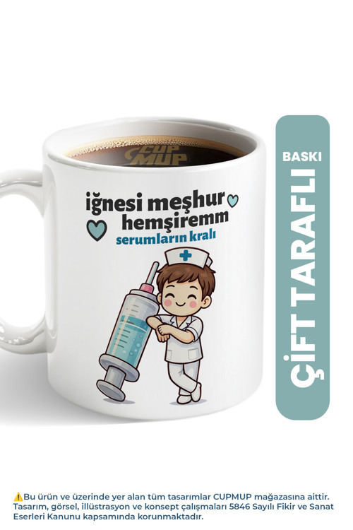 Hemşirelere Kupa Bardak | İğnesi Meşhur Hemşirem - Serumların Kralı/Kraliçesi
