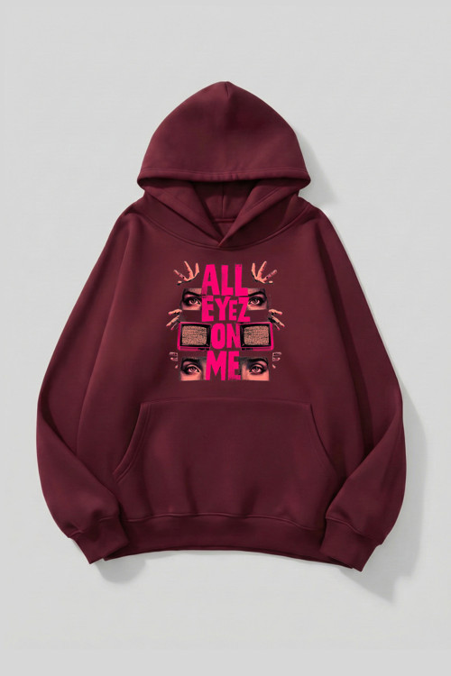 Unisex Yumuşak Dokulu All Eyez Me Baskılı Tasarım Oversize 3 İplik Hoodie Sweatshirt