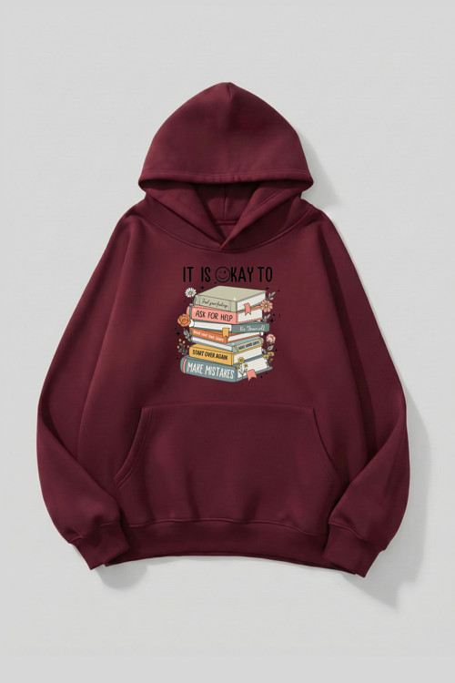 Unisex Yumuşak Dokulu Its Okay Baskılı Tasarım Oversize 3 İplik Hoodie Sweatshirt