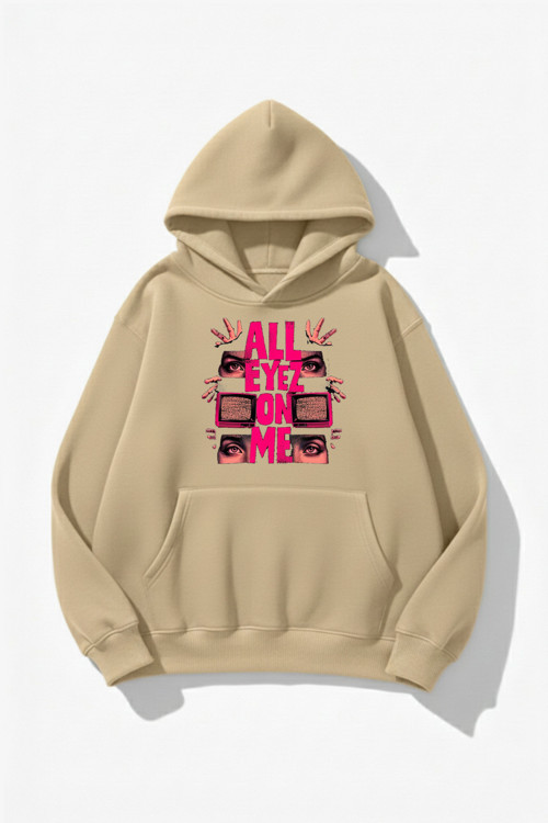 Unisex Yumuşak Dokulu All Eyez Me Baskılı Tasarım Oversize 3 İplik Hoodie Sweatshirt