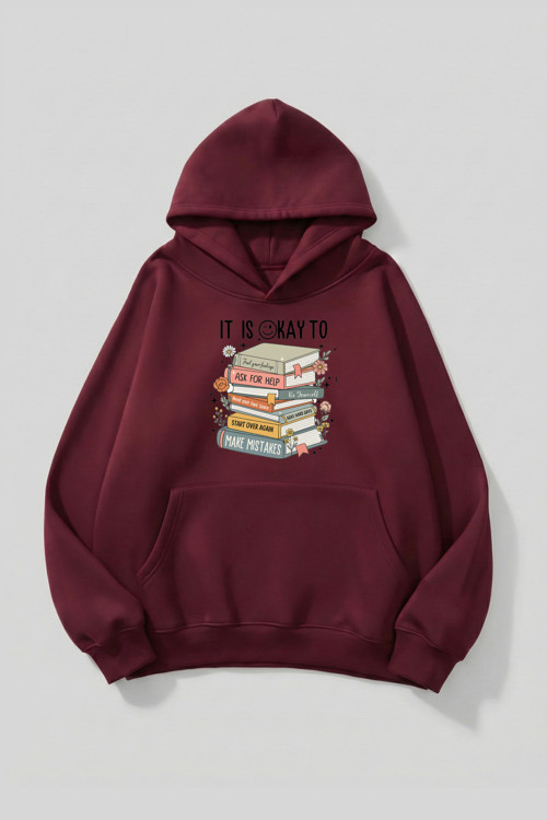 Unisex Yumuşak Dokulu Its Okay Baskılı Tasarım Oversize 3 İplik Hoodie Sweatshirt