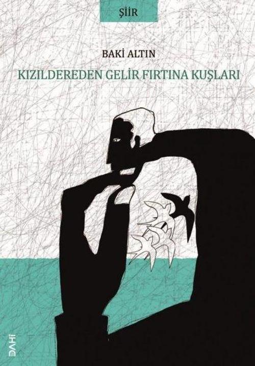 Kızıldereden Gelir Fırtına Kuşları