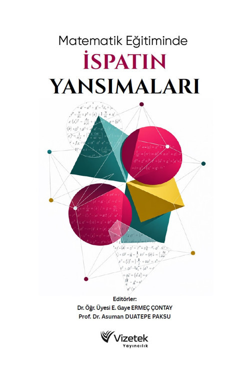 Matematik Eğitiminde İspatın Yansımaları