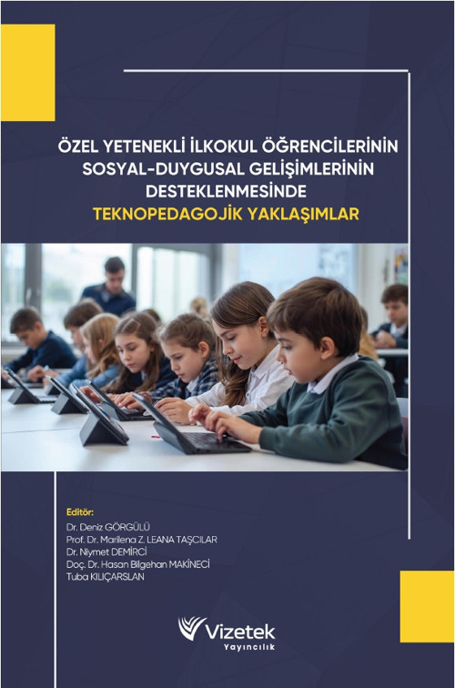Özel Yetenekli İlkokul Öğrencilerinin Sosyal-Duygusal Gelişimlerinin Desteklenmesinde Teknopedagojik