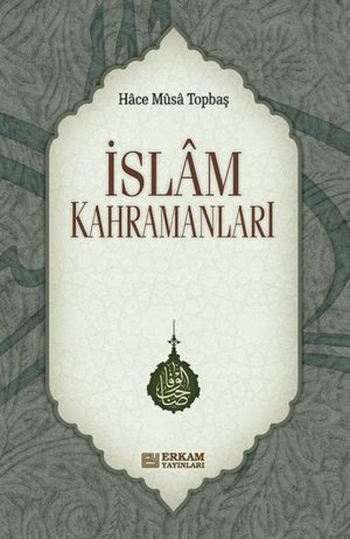 İslam Kahramanları 1-2-3