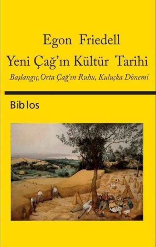 Yeni Çağ'ın Kültür Tarihi: Başlangıç-Orta Çağ'ın Ruhu-Kuluçka Dönemi