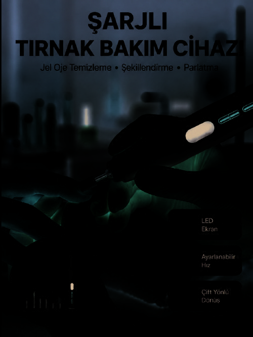 Evde ve Profesyonel Kullanıma Uygun Tasarımlı Tırnak Bakım Cihazı