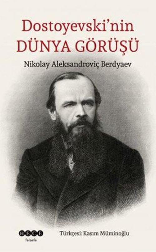 Dostoyevski'nin Dünya Görüşü