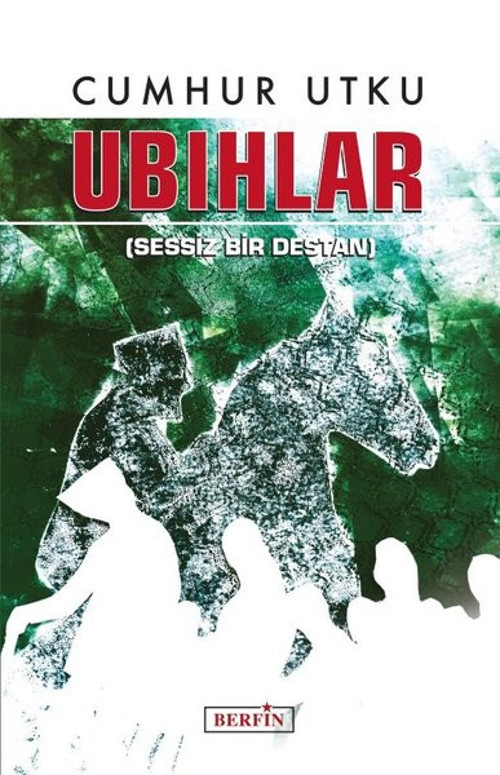 Ubıhlar - Sessiz Bir Destan