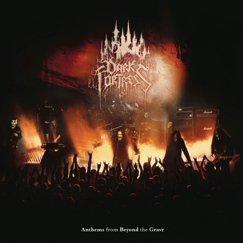DARK FORTRESS - ANTHEMS FROM BEYOND THE GRAVE - LIVE IN EUROPE 2023 - 2 PLAK