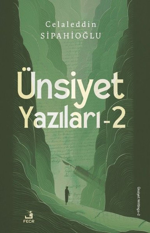 Ünsiyet Yazıları - 2
