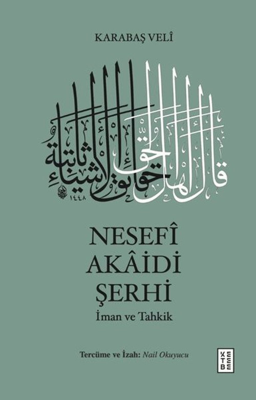 Nesefi Akaidi Şerhi - İman ve Tahkik