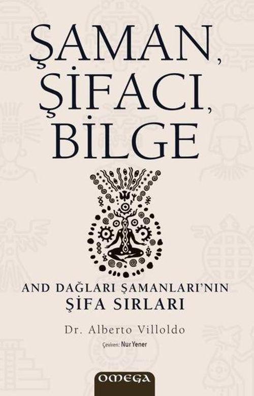 Omega Şaman - Şifacı - Bilge