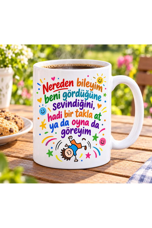 Nereden Bileyim Sevindiğini Mottolu Kahve Kupası, Çift Taraflı Süblimasyon Baskı Kupa, Hediyelik Kupa, Kahve Kupası