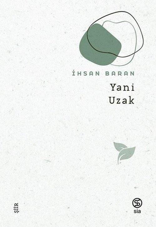 Sia Yani Uzak