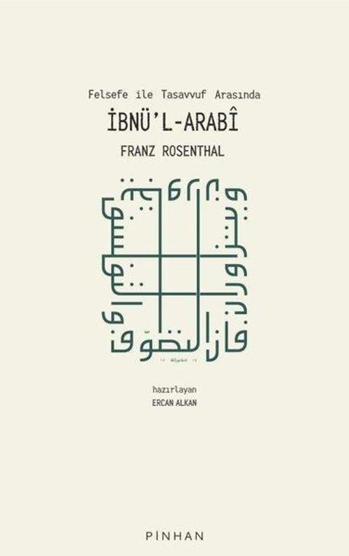 Felsefe ile Tasavvuf Arasında İbnü'l-Arabi