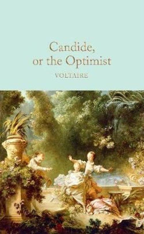 Candide, or The Optimist: Voltaire (Macmillan Collector's Library)