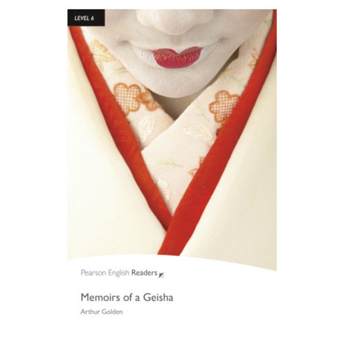 Per Level 6: Memoirs Of A Geisha-Pearson ELT