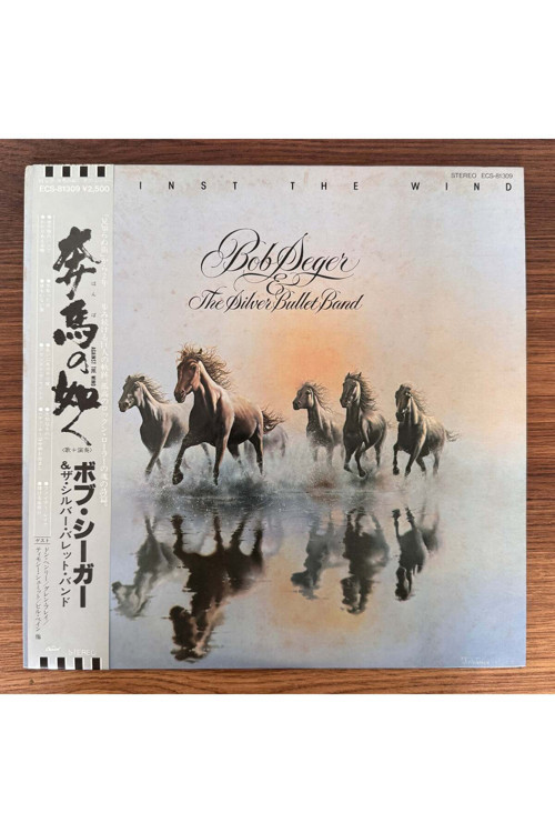 Bob Seger & The Silver Bullet Band – Against The Wind